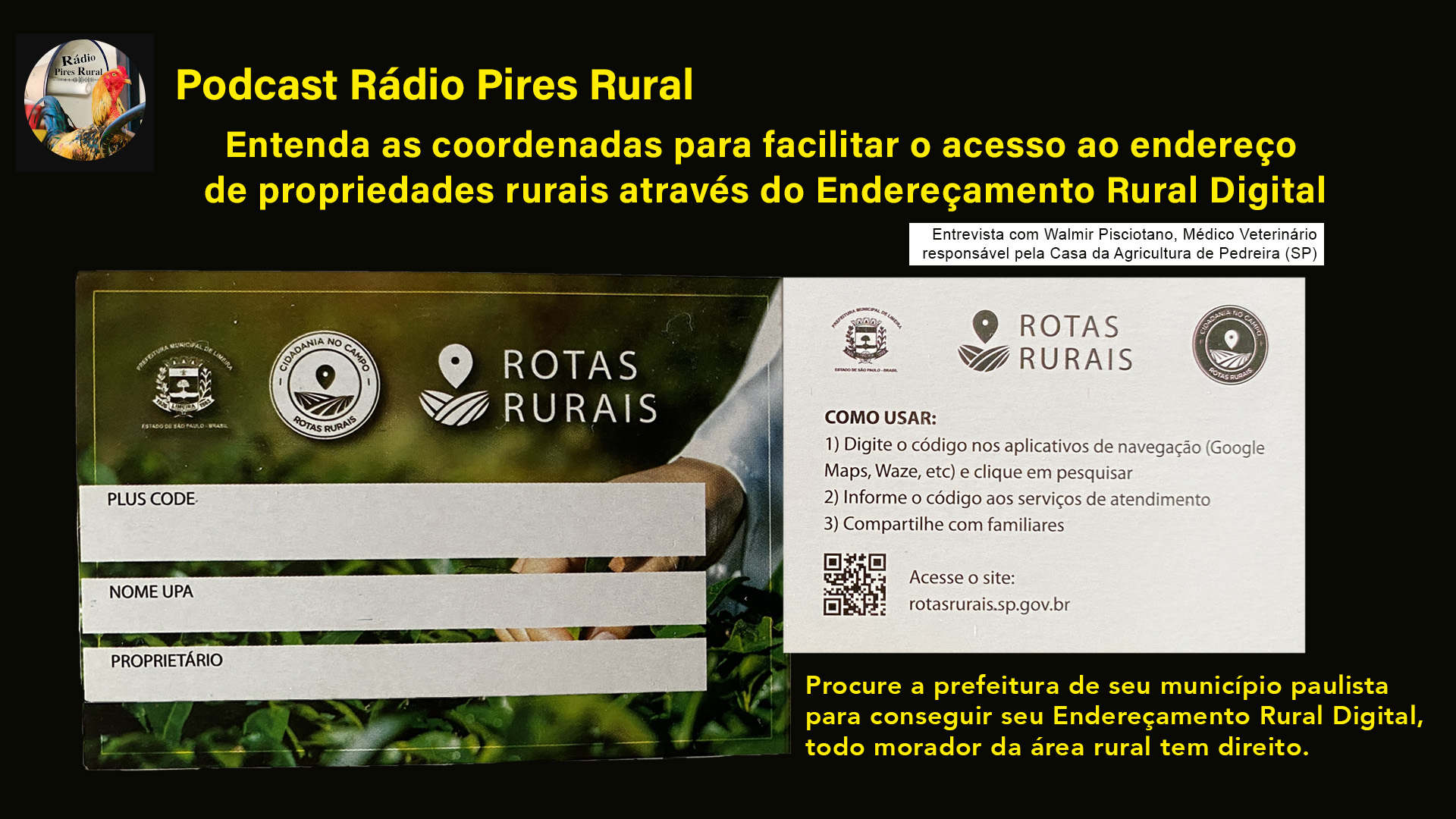 Entenda as coordenadas para facilitar o acesso dos endereços de propriedades rurais | Podcast Rádio Pires Rural